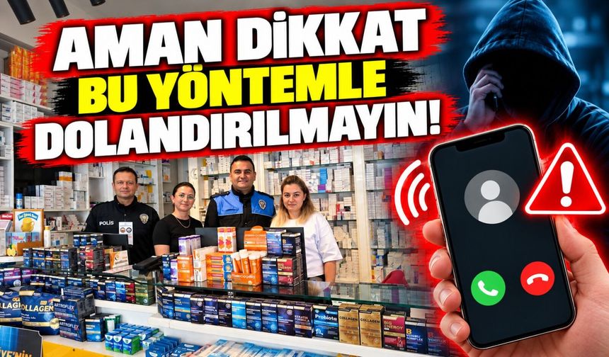 BİLECİK'TE DOLANDIRICILIK UYARISI