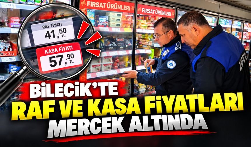 BİLECİK'TE RAF VE KASA FİYATLARI MERCEK ALTINDA