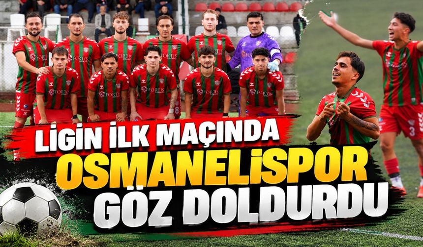 OSMANELİSPOR LİGE 1 PUAN İLE BAŞLADI