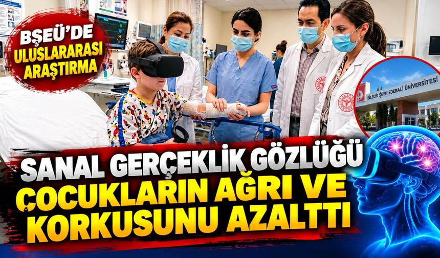 SANAL GERÇEKLİK GÖZLÜĞÜ ÇOCUKLARIN AĞRI VE KORKUSUNU AZALTTI
