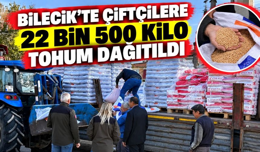 ÇİFTÇİLERE 22 BİN 500 KİLO TOHUM DAĞITILDI