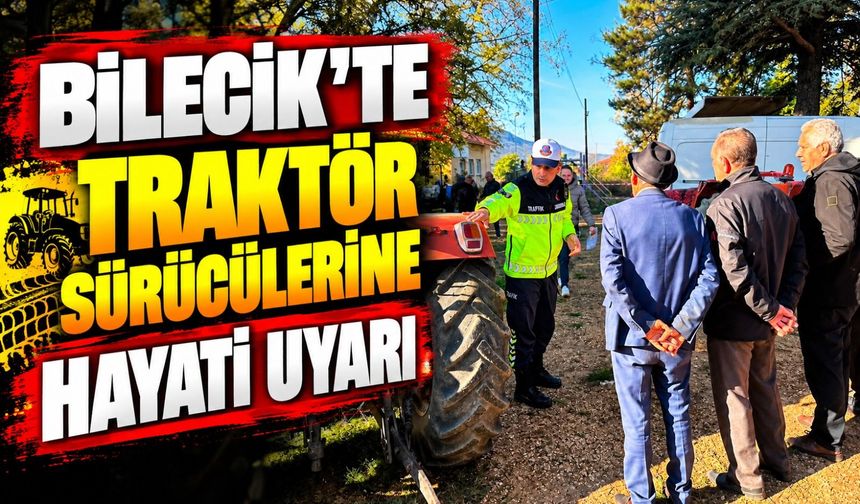 TRAKTÖR SÜRÜCÜLERİNE HAYATİ UYARI