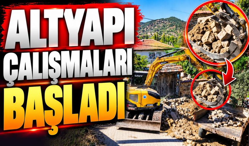 SÖĞÜT'TE ALTYAPI ÇALIŞMALARI BAŞLADI