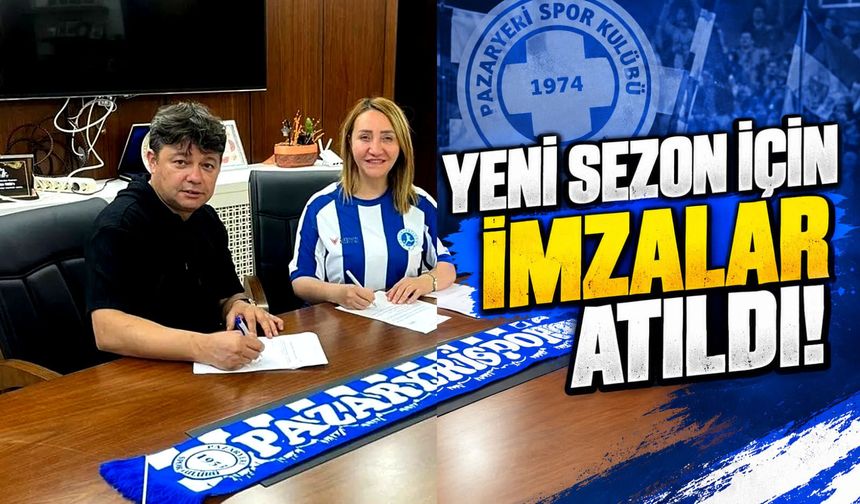 PAZARYERİSPOR'DA YENİ SEZON İÇİN İMZALAR ATILDI
