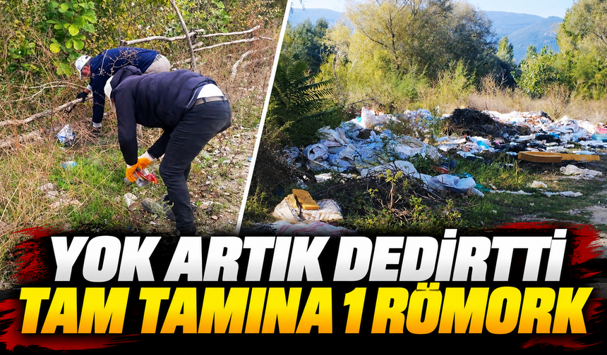 1 GÜNDE 1 RÖMORK ATIK TOPLANDI