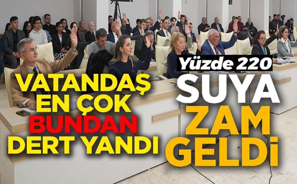 BİLECİK'TE SUYA YÜZDE 220 ZAM YAPILDI