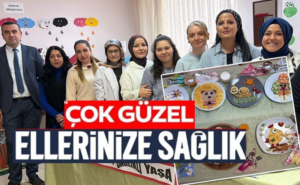 EĞİTİCİ VE SAĞLIKLI TABAKLAR HAZIRLANDI