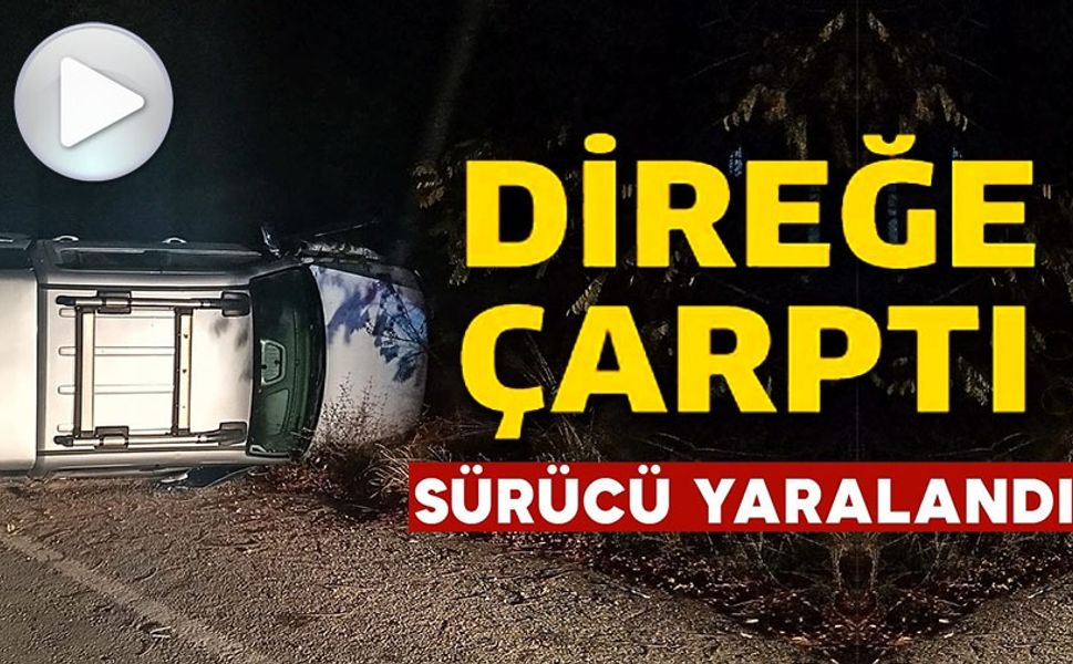 KONTROLDEN ÇIKAN PİKAP PTS DİREĞİNE ÇARPTI