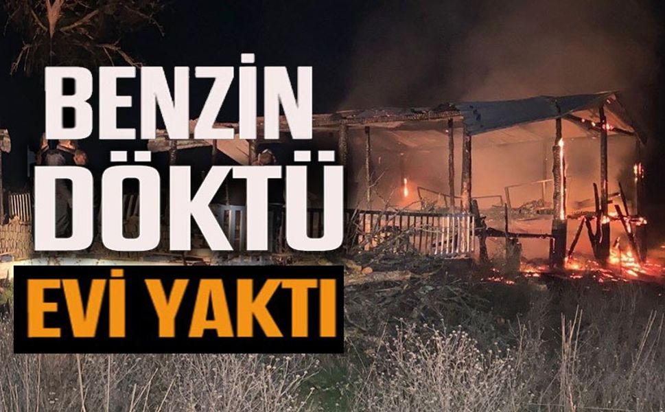 BENZİNLE MANGAL YAKMA GİRİŞİMİ BAĞ EVİNİ KÜLE ÇEVİRDİ