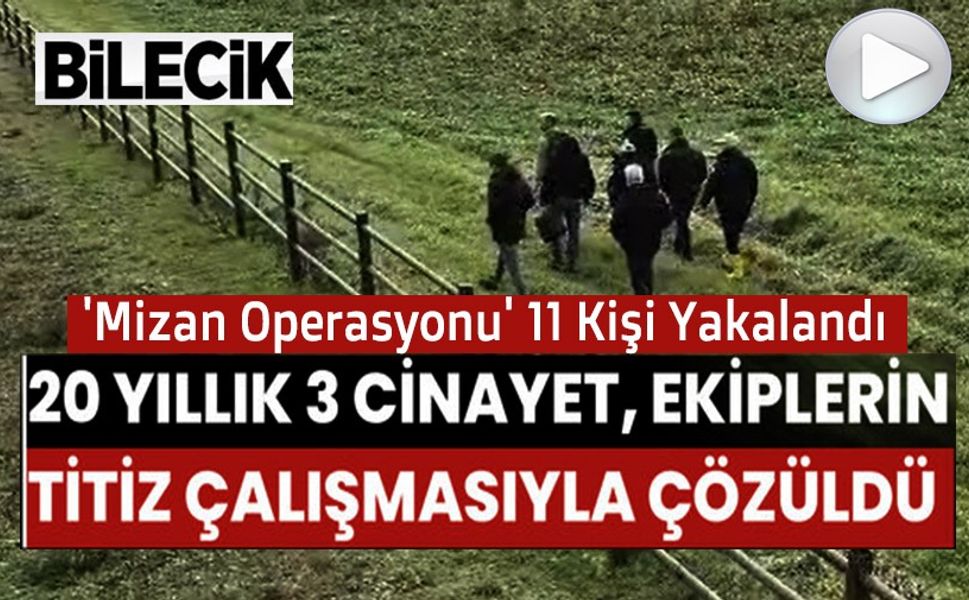 20 YIL ÖNCE İŞLENEN 3 CİNAYET EKİPLER TİTİZ ÇALIŞMASI SONRASI AYDINLATTI