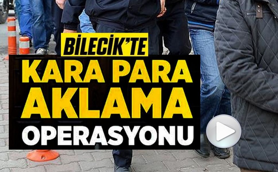 'KARA PARA AKLAMA' OPERASYONU: 35 ŞÜPHELİ GÖZALTINA ALINDI