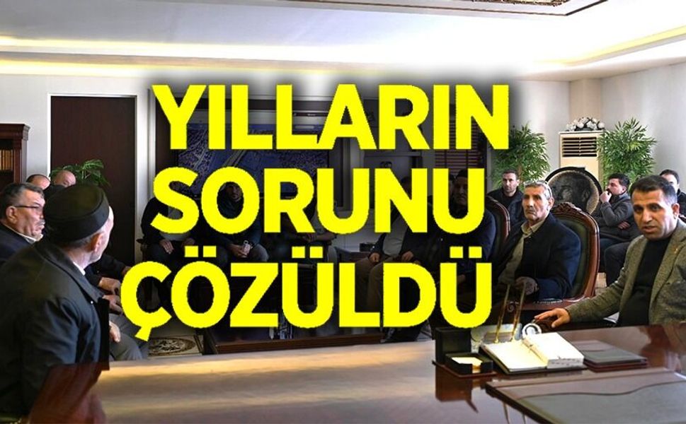 YILLARIN İMAR SORUNU ÇÖZÜLDÜ