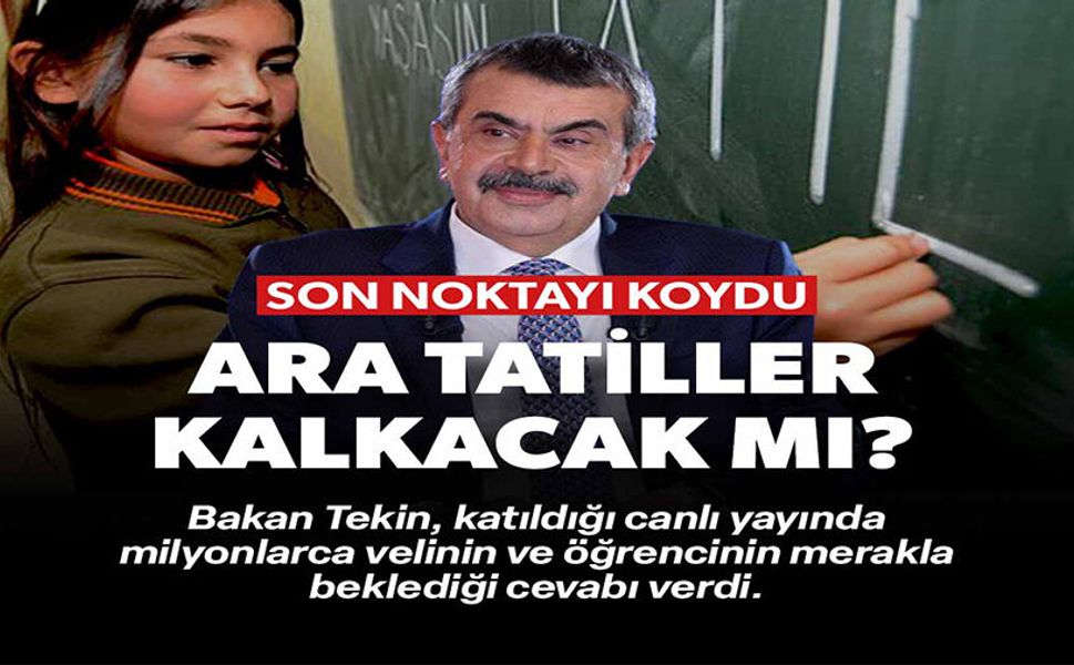 ARA TATİLLER KALKACAK MI