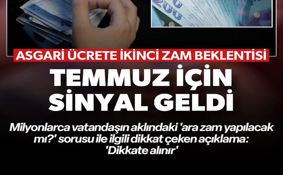ASGARİ ÜCRETE İKİNCİ ZAM BEKLENTİSİ