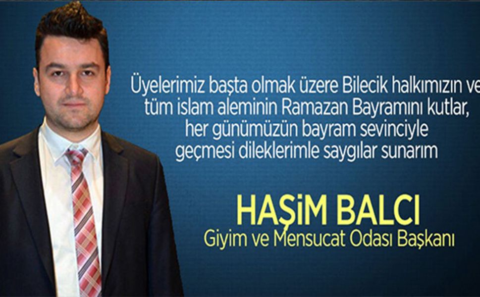 HAŞİM BALCI RAMAZAN BAYRAMI MESAJI