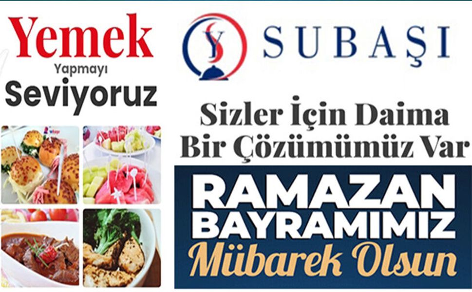 SUBAŞI YEMEK RAMAZAN BAYRAMI MESAJI