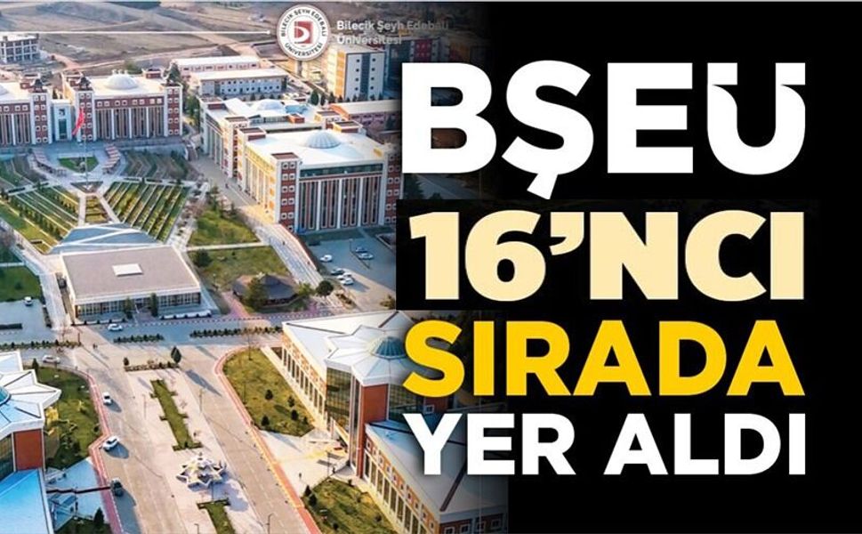 BŞEÜ 16'INCI SIRAYA YÜKSELDİ