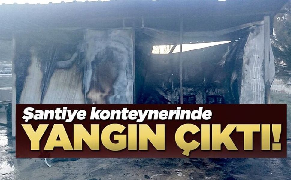 ELEKTRİKLİ ISITICISI KONTEYNERİ KÜL ETTİ