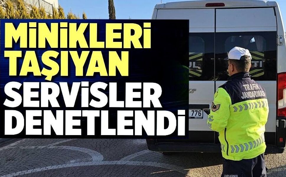 OKUL SERVİS ARAÇLARI DENETLENDİ