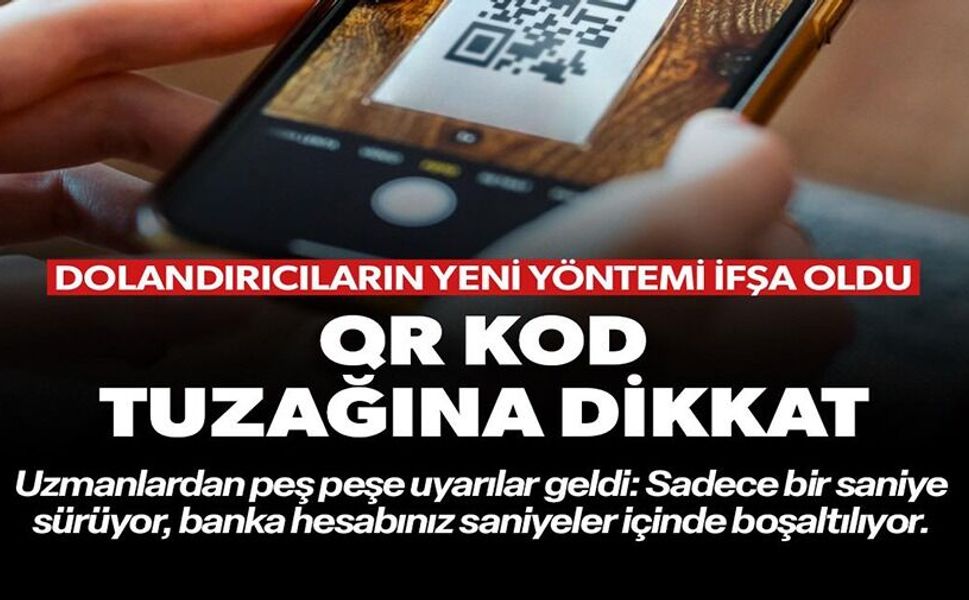 QR KOD TUZAĞINA DİKKAT