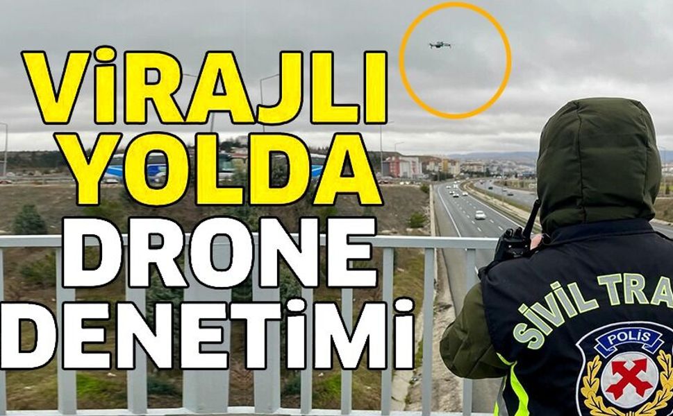 DRONE DESTEKLİ TRAFİK DENETİMİ