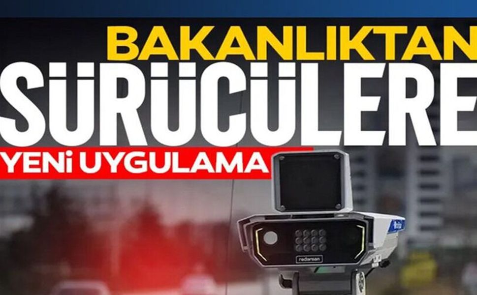 MİLYONLARCA SÜRÜCÜYÜ İLGİLENDİRİYOR!