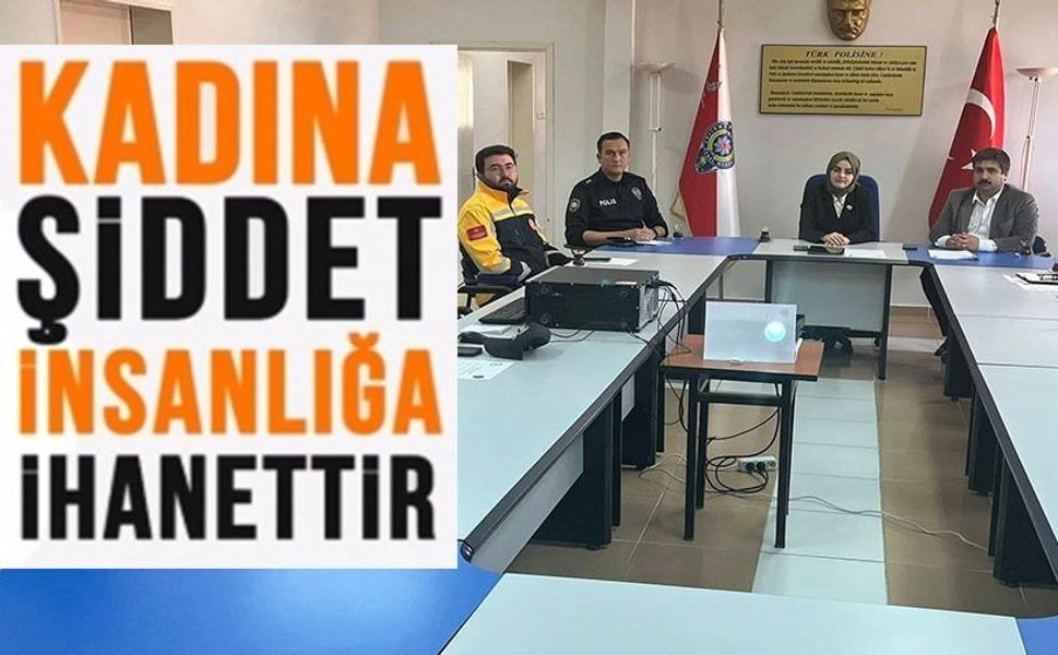 KADINA YÖNELİK ŞİDDETLE MÜCADELE TOPLANTISI