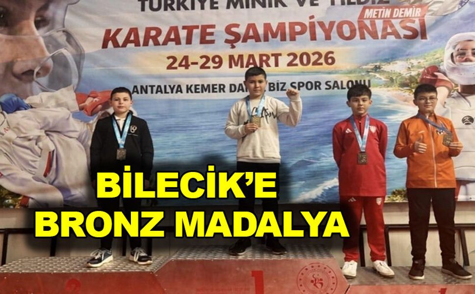 BİLECİKLİ SPORCUDAN TÜRKİYE KARATE ŞAMPİYONASI'NDA BRONZ MADALYA