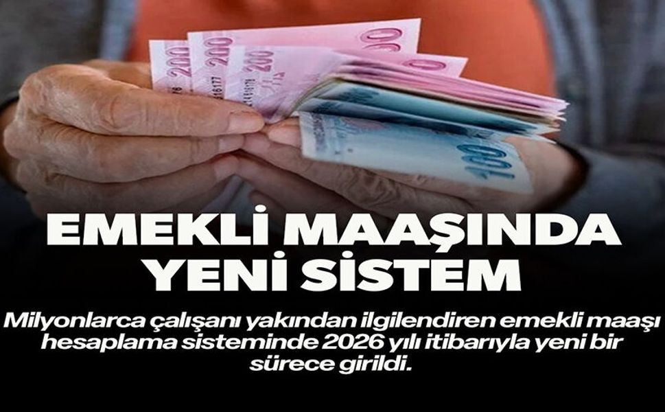 EMEKLİ MAAŞINDA YENİ SİSTEM