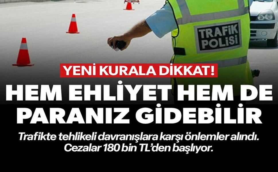 HEM EHLİYET HEM DE PARANIZ GİDEBİLİR