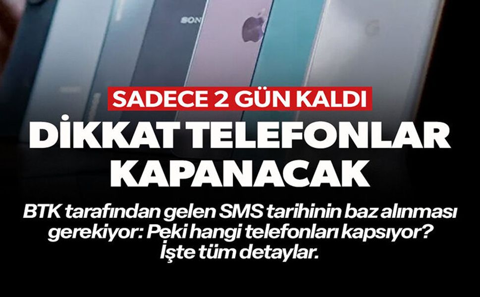 DİKKAT TELEFONLAR KAPANACAK