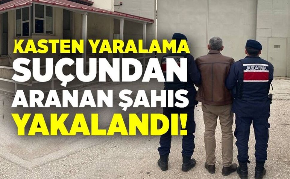 KASTEN YARALAMA SUÇUNDAN ARANAN ŞAHIS BİLECİK'TE YAKALANDI