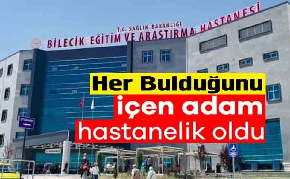 DİŞİ AĞRIYAN ŞAHIS TARIM İLACI, ALKOL VE MAZOT İÇİNCE HASTANELİK OLDU