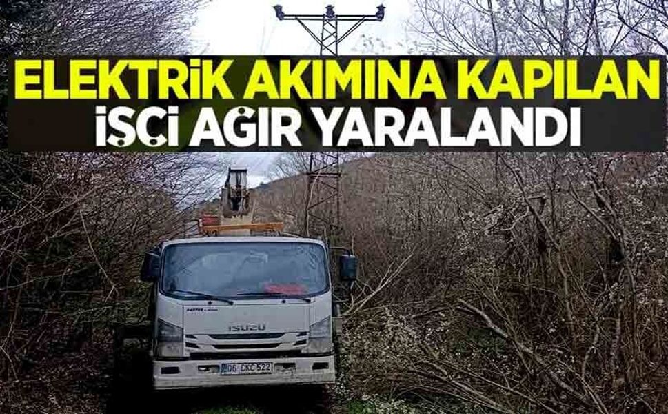 ELEKTRİK AKIMINA KAPILAN İŞÇİ AĞIR YARALANDI