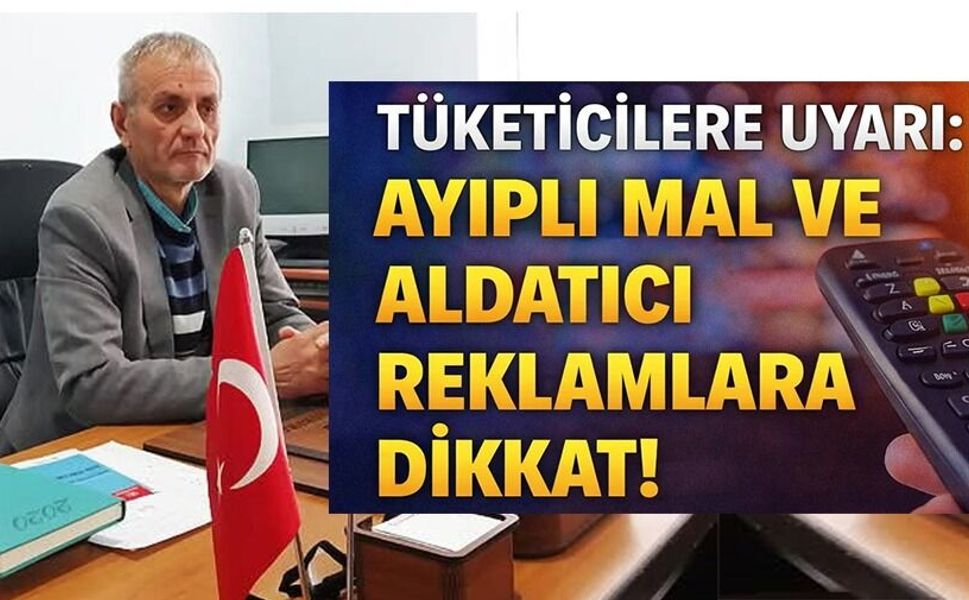 AYIPLI MAL VE HİZMETLERDEN ALDATICI REKLAMLARA DİKKAT