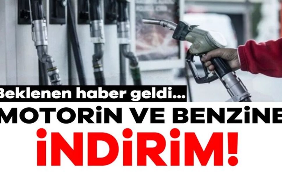 MOTORİN VE BENZİNE İNDİRİM GELDİ