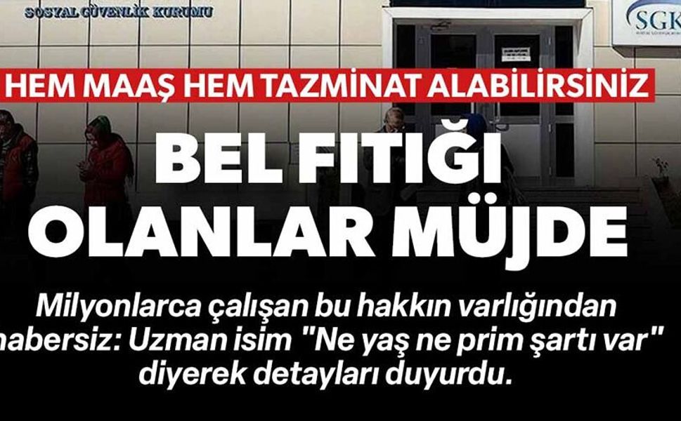 BEL FITIĞI OLANLARA MÜJDE: