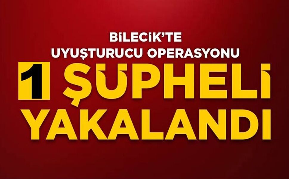 UYUŞTURUCU OPERASYONU: 1 ŞÜPHELİ YAKALANDI