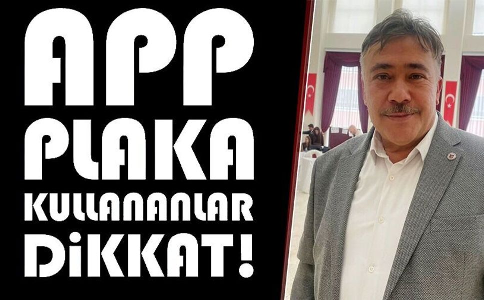 BAŞKAN AYDENİZ'DEN PLAKA DÜZENLEMESİ AÇIKLAMASI