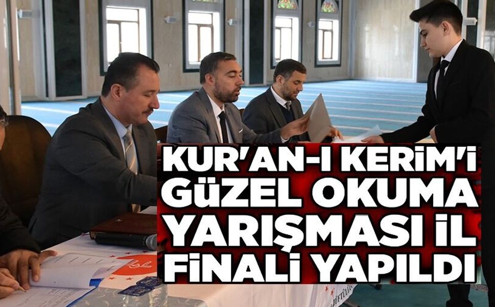 KUR'AN-I KERİM'İ GÜZEL OKUMA VE HAFIZLIK YARIŞMALARI TAMAMLANDI