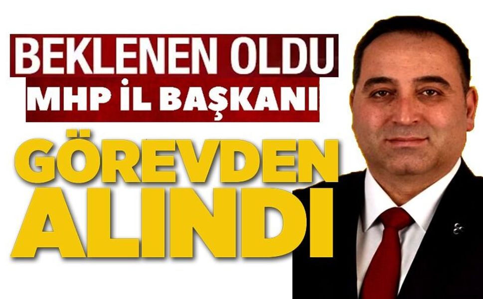 BİLECİK İL BAŞKANI İBRAHİM BAĞ GÖREVDEN ALINDI