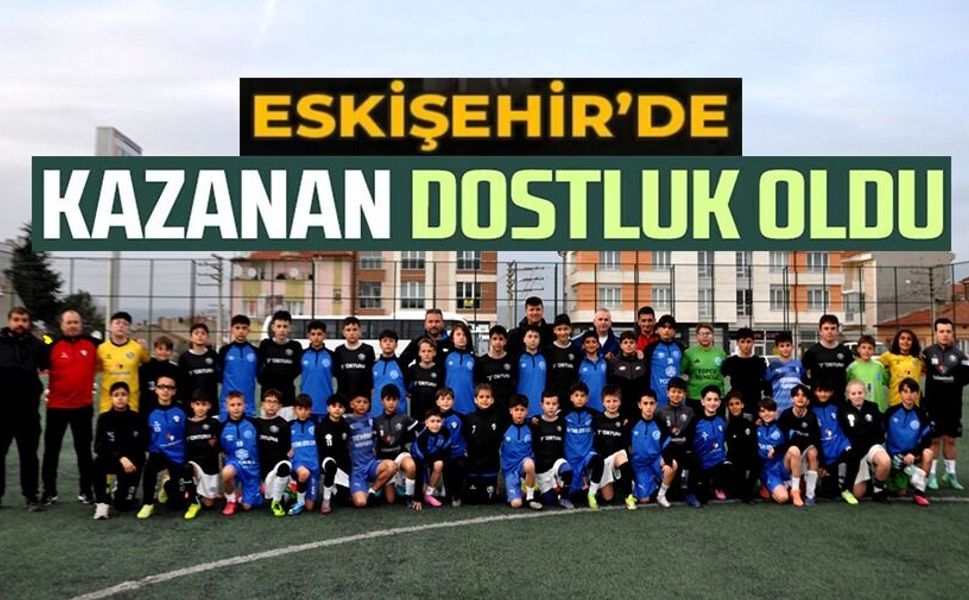 KAZANAN DOSTLUK OLDU