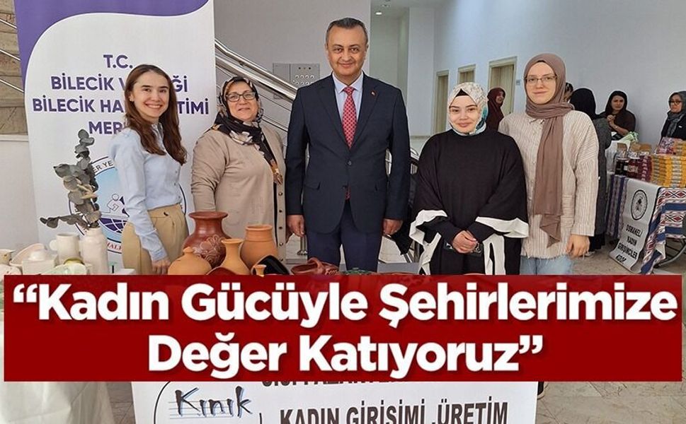 KADIN GÜCÜYLE TARİH YAŞATILACAK
