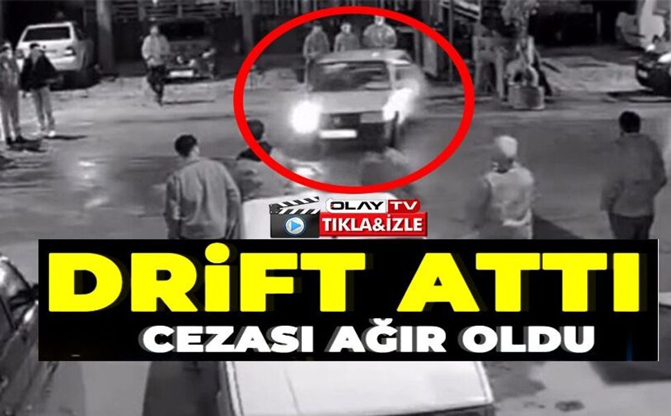 DRİFT YAPAN SÜRÜCÜYE 140 BİN TL CEZA