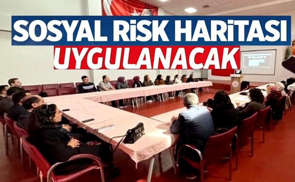 SOSYAL RİSK HARİTALARI VE AİLE REHBERİ EĞİTİMİ GERÇEKLEŞTİRİLDİ