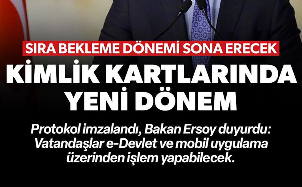 KİMLİK KARTLARINDA YENİ DÖNEM