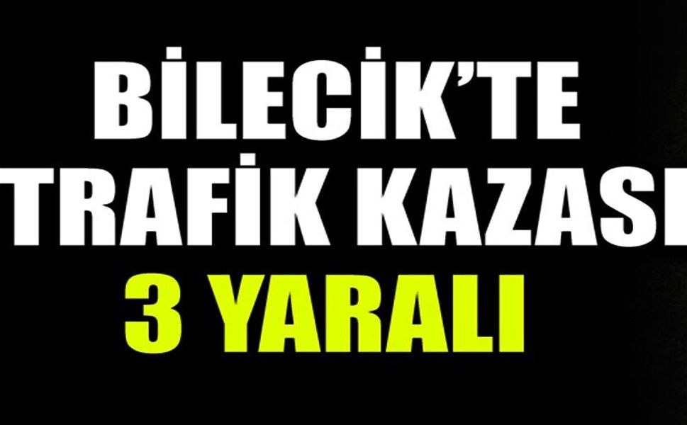 TRAFİK KAZASI: 3 YARALI