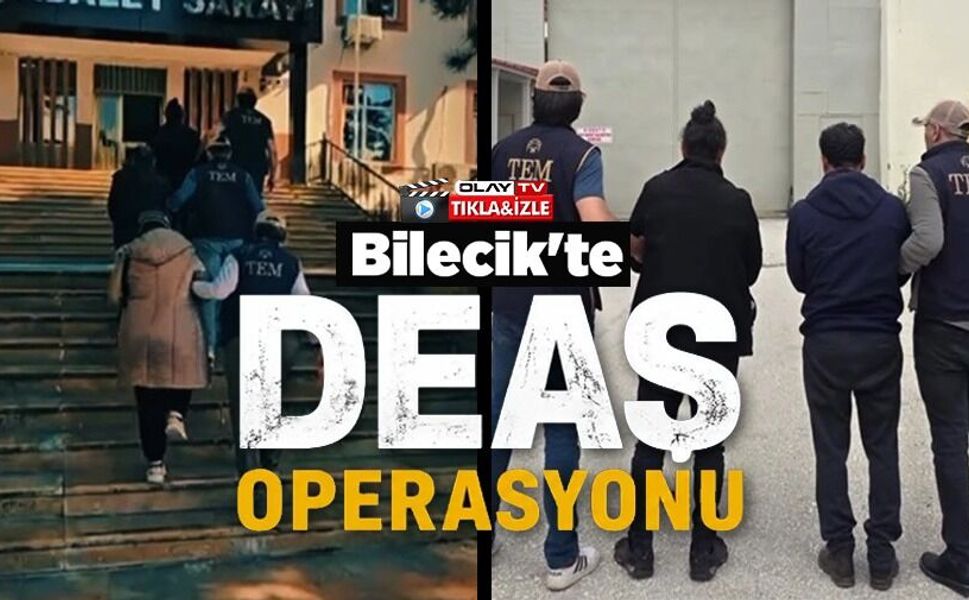 BİLECİK MERKEZLİ DEAŞ OPERASYONUNDA 2 TUTUKLAMA