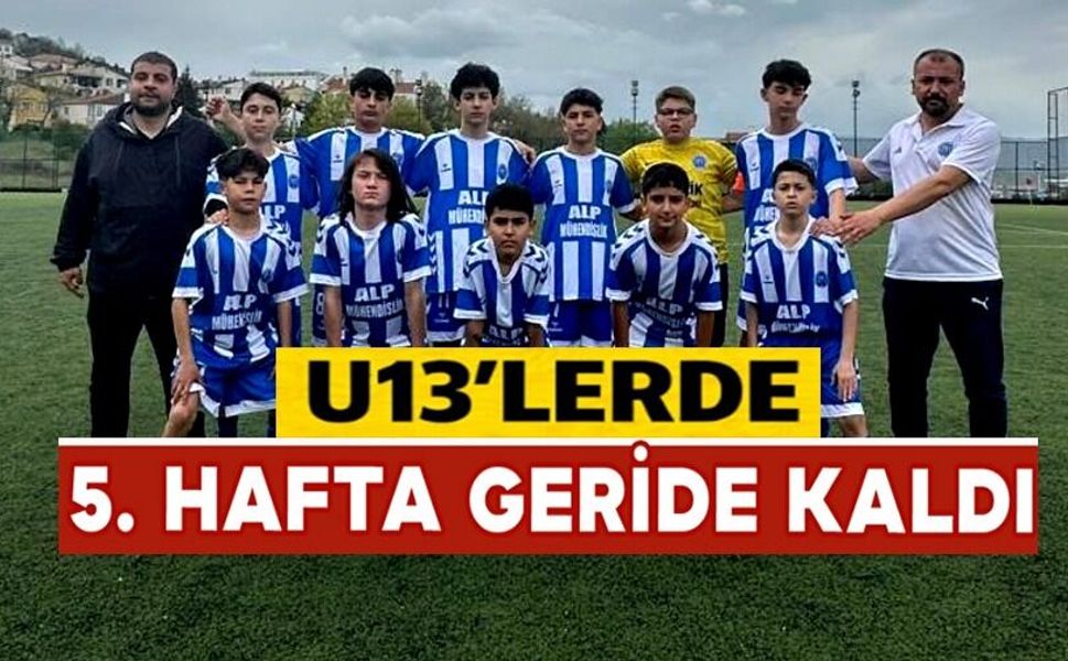 U13 GENÇLER LİGİ'NDE 5'İNCİ HAFTA GERİDE KALDI