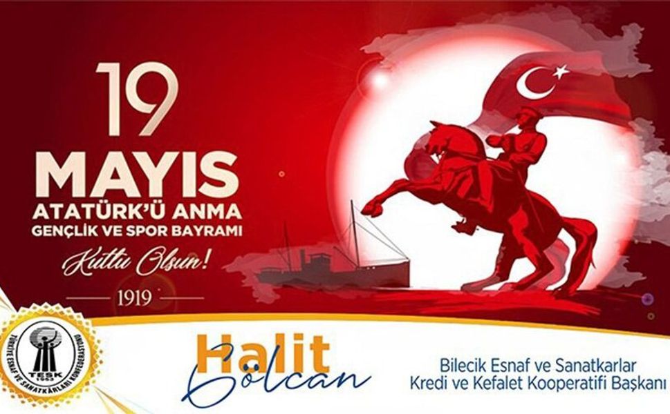 19 MAYIS ATATÜRK'Ü ANMA GENÇLİK VE SPOR BAYRAMI KUTLU OLSUN